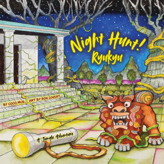 Night Hunt! Explore Night Hunt! Ryukyu, (Paperback)