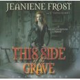 thumbnail image 1 of Night Huntress Novels (Avon Books): This Side of the Grave (Audiobook), 1 of 1