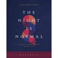 thumbnail image 1 of The Night Is Normal Workbook: An Honest Journey Through Spiritual Pain, (Paperback), 1 of 1