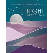 Night Meditations A Guided Journal for Mindful Nights and Restful Sleep, Hardcover