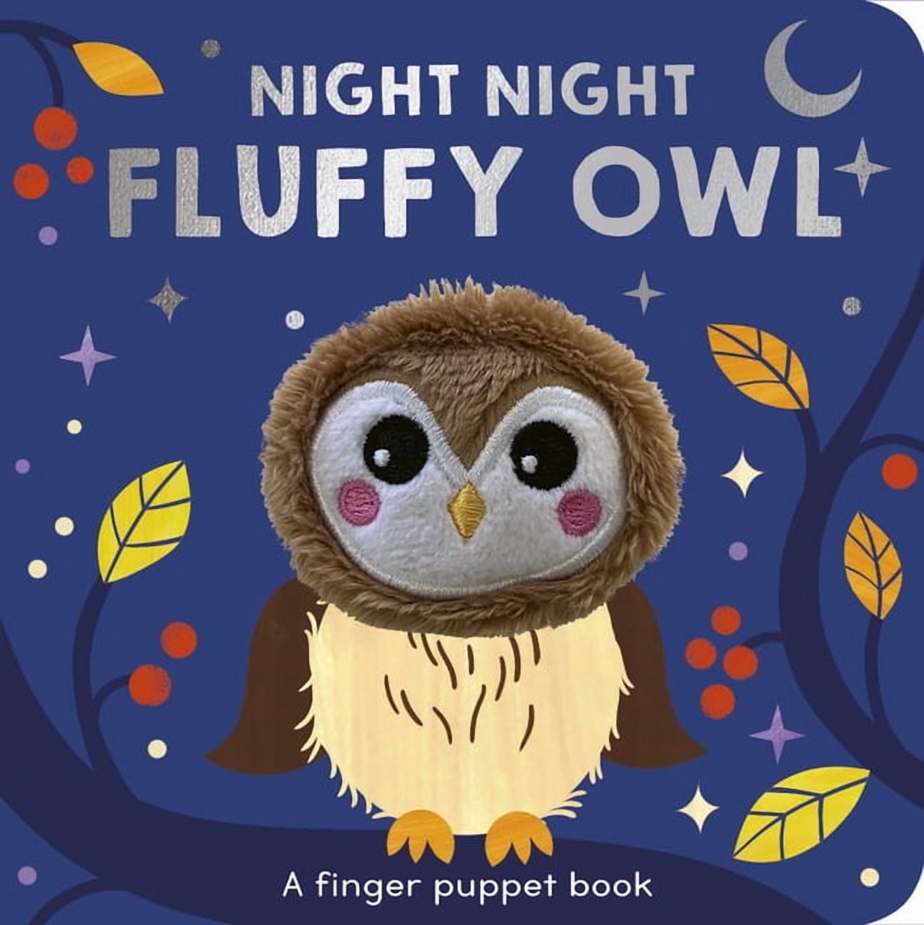 Finger Puppet Pals Night Night Fluffy Owl: A Finger Puppet Book (Board Book)