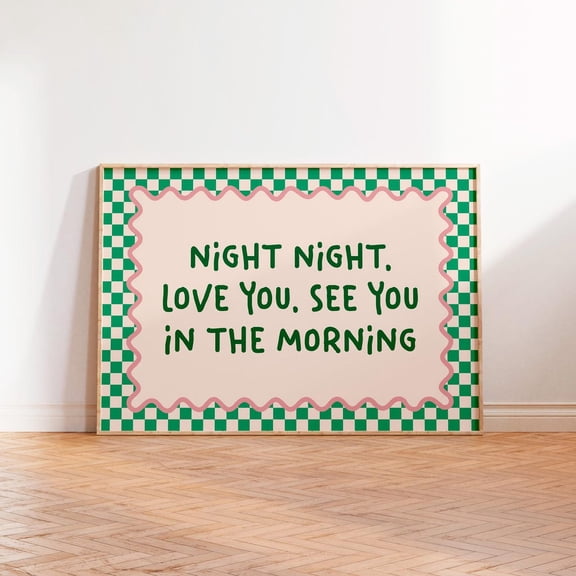 Night Night Love You Quote Art, Modern Minimalist Wall Decor Green Pink Border, Poster For Living Room Bedroom, Cozy Home Idea, Room Decor, Unframed Poster Size 16x24