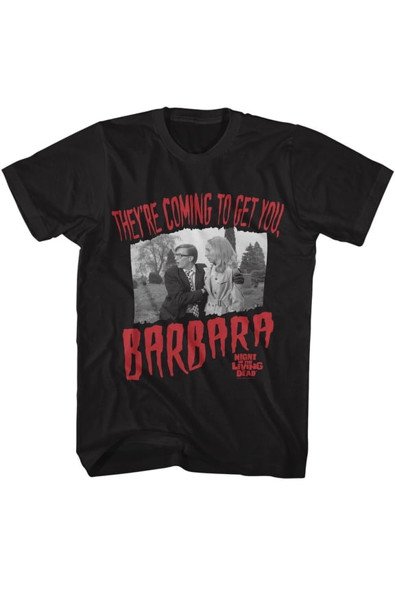 Night Of The Living Dead Movie They're Coming To Get You Barbara Men's T Shirt