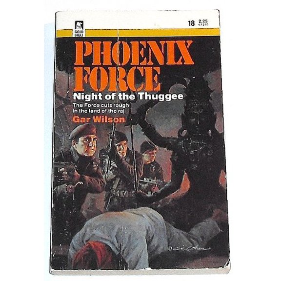 Pre-Owned Night Of The Thuggee (Phoenix Force) (Paperback) 0373613180 9780373613182