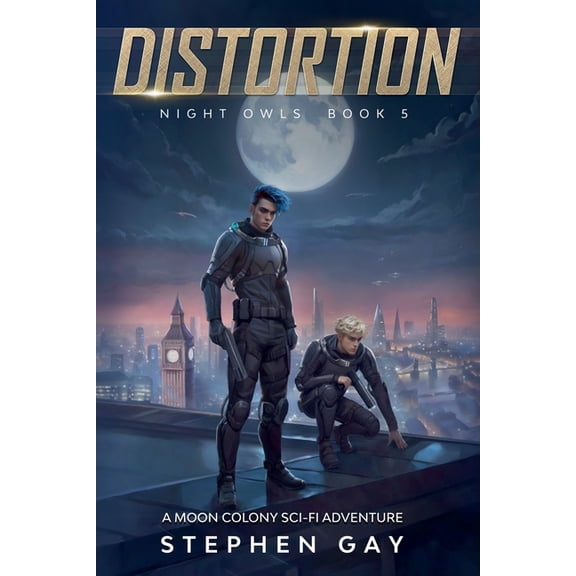 Night Owls Distortion Night Owls 5: A Moon Colony Sci-fi Adventure, Book 5, (Paperback)