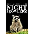thumbnail image 1 of Night Prowlers! - Curious Kids Press: (Picture book, Children's book about animals, Animal books for kids 5-7), (Paperback), 1 of 1
