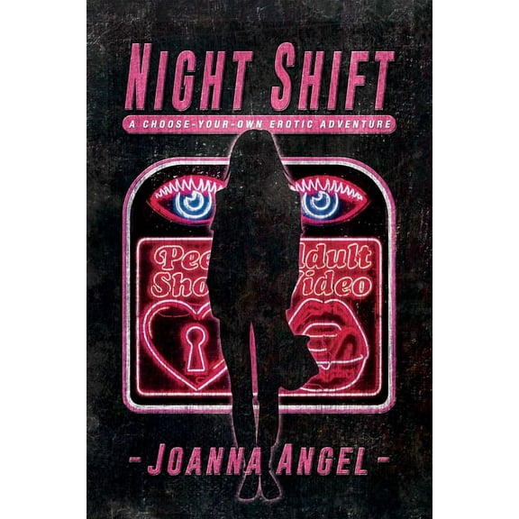 Night Shift: A Choose-Your-Own Erotic Fantasy, (Paperback)
