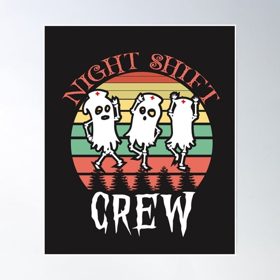 Night Shift Crew Ghosts Design Poster Wall Art, Modern Wall Decor, 8x12 UNFRAMED