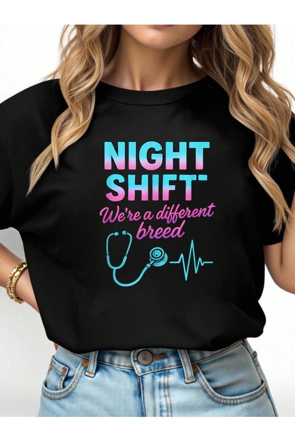 Night Shift - Nurse Humor Funny Sarcastic RN T-Shirt