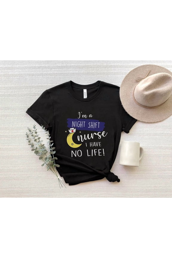 Night Shift Nurse Life Shirt | No Life Night Shifter Rn | Day Shift Problem | Icu Er Ed Night Shift Nurse , Nurse Rn Lpn Lvn Shirt