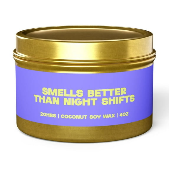 Night Shift Nurse RN Nursing Student Graduation Tin Candle Gift Funny Decor