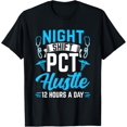 Night Shift PCT Patient Care Technician TShirt