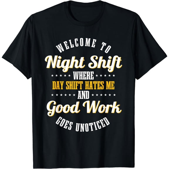 Night Shift Professional Workers T-Shirt