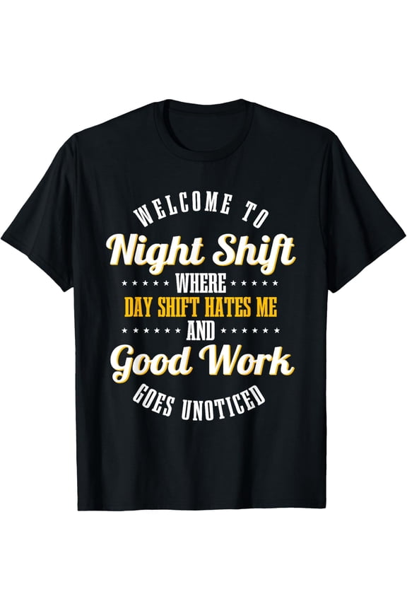 Night Shift Professional Workers T-Shirt