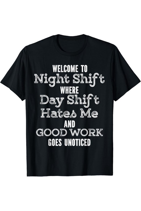 Night Shift vs Day Shift Funny Night Workers T-Shirt