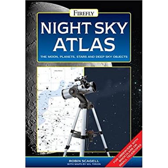 Pre-Owned Night Sky Atlas: The Moon, Planets, Stars and Deep Sky Objects (Paperback) 1554070260 9781554070268