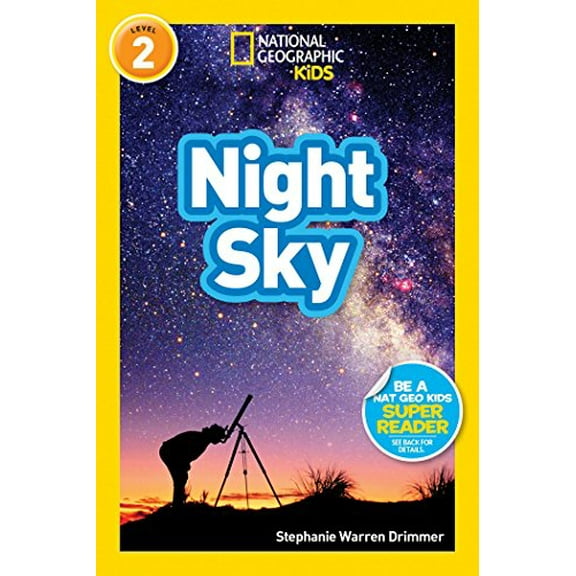 Pre-Owned Night Sky (National Geographic Kids Readers, Level 2) (Paperback) 142632815X 9781426328152