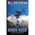 thumbnail image 1 of Night Stalkers Short Stories Flying Above the Hindu Kush: a military Special Operations romance story, Book 8, (Paperback), 1 of 1