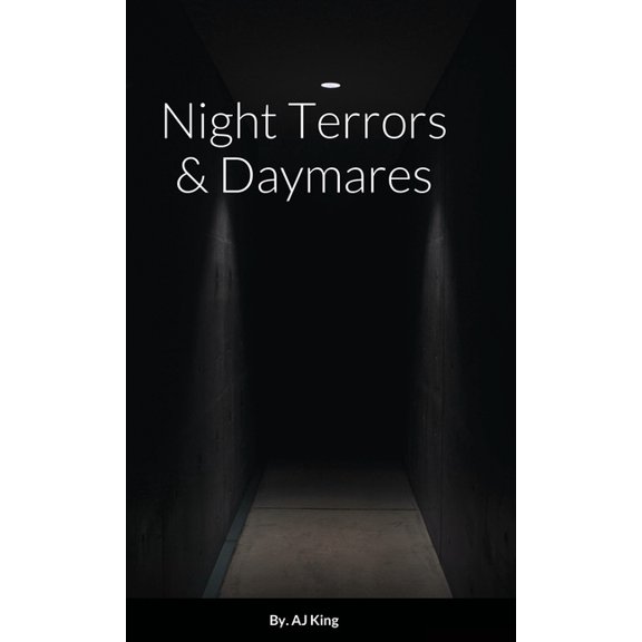 Night Terrors & Daymares, (Hardcover)