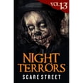 thumbnail image 1 of Night Terrors Vol. 13: Short Horror Stories Anthology (Paperback) by Scare Street, 1 of 1