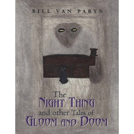 Night Thing and Other Tales of Gloom and Doom