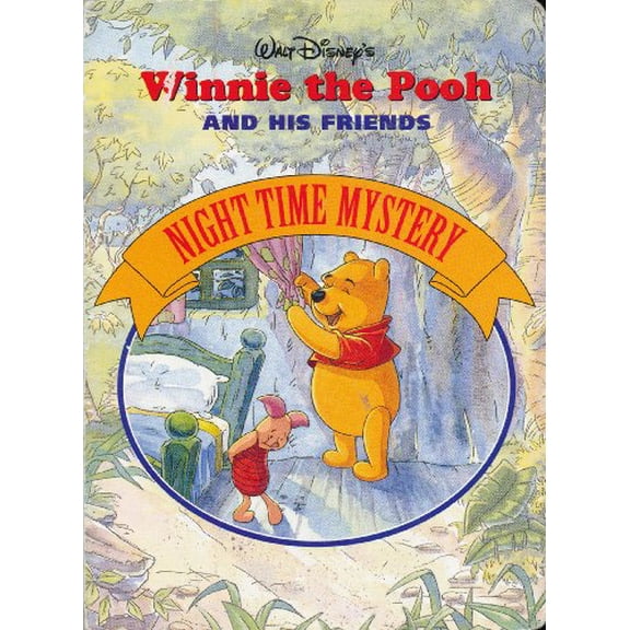 Pre-Owned Night Time Mystery Board Book (Walt Disney's Winnie the Pooh and His Friends Series) (Hardcover) 1570829683 9781570829680