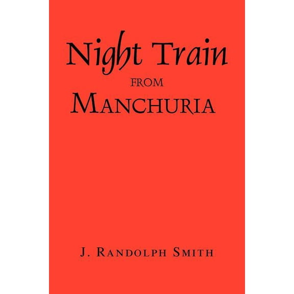 Night Train from Manchuria