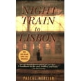 thumbnail image 1 of Pre-Owned Night Train to Lisbon (Paperback) 0802143970 9780802143976, 1 of 1