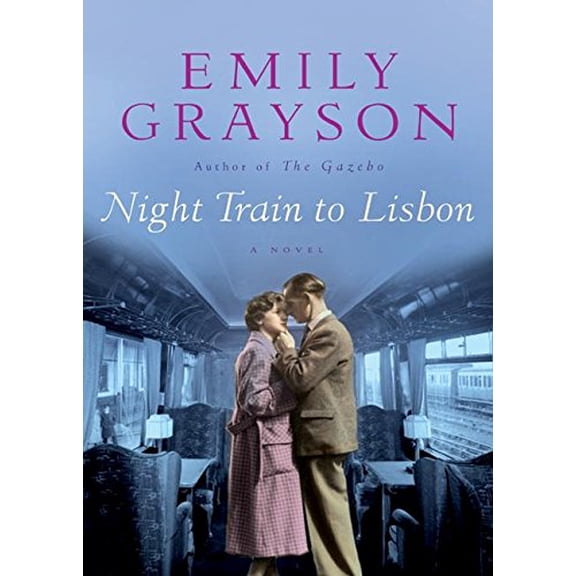 Pre-Owned Night Train to Lisbon: A Novel (Hardcover) 0060542640 9780060542641