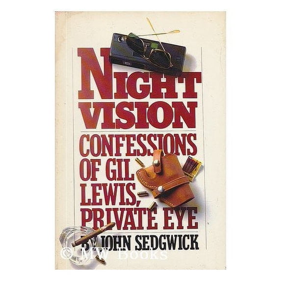 Pre-Owned Night Vision: Confessions of Gil Lewis, Private Eye (Hardcover) 0671432370 9780671432379