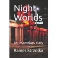 thumbnail image 1 of Night Worlds: An Insomniacs Diary Paperback, 1 of 1