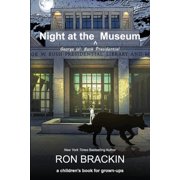 Night at the George W. Bush Presidential Museum, Paperback