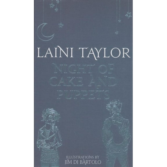 Night of Cake and Puppets Laini Taylor (Hardcover)