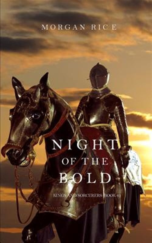 Night of the Bold (Kings and Sorcerers--Book 6) (Paperback)
