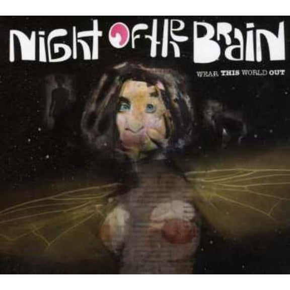 Night of the Brain - Wear This World Out - Electronica - CD