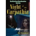 thumbnail image 1 of Night of the Carpathia, (Paperback), 1 of 1