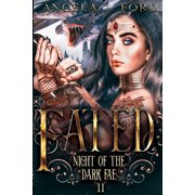 Night of the Dark Fae Fated An Epic Fantasy Trilogy, Book 2, Paperback