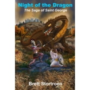 Night of the Dragon The Saga of Saint George Paperback