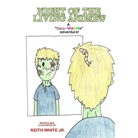 Night of the Living Andrew: A Color-With-Me Adventure, (Paperback)