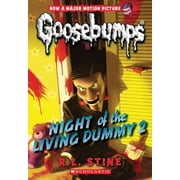 Night of the Living Dummy 2 Classic Goosebumps #25