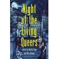 thumbnail image 1 of Night of the Living Queers: 13 Tales of Terror & Delight, (Paperback), 1 of 2