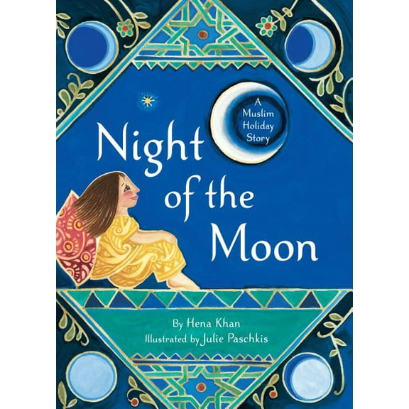 Night of the Moon: A Muslim Holiday Story, (Paperback)