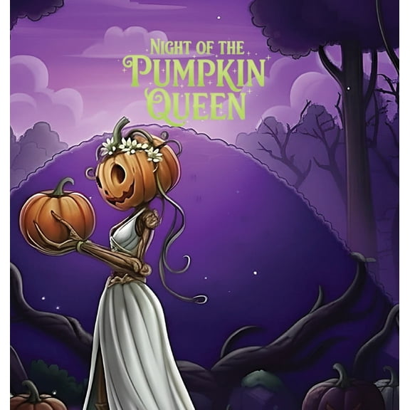 Night of the Pumpkin Queen, (Hardcover)
