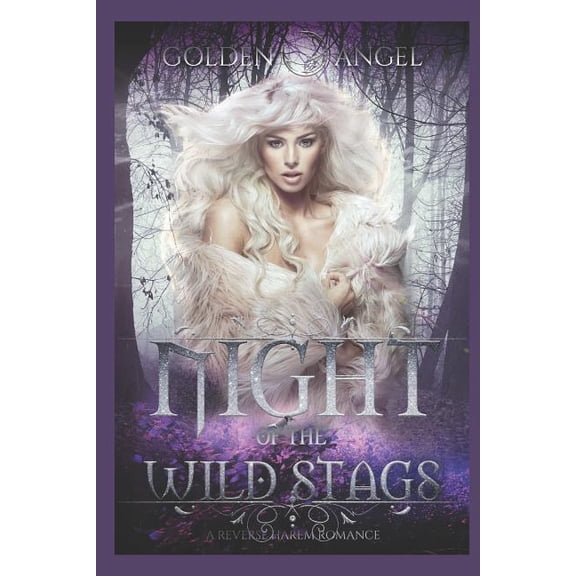 Night of the Wild Stags: A Reverse Harem Romance (Paperback)