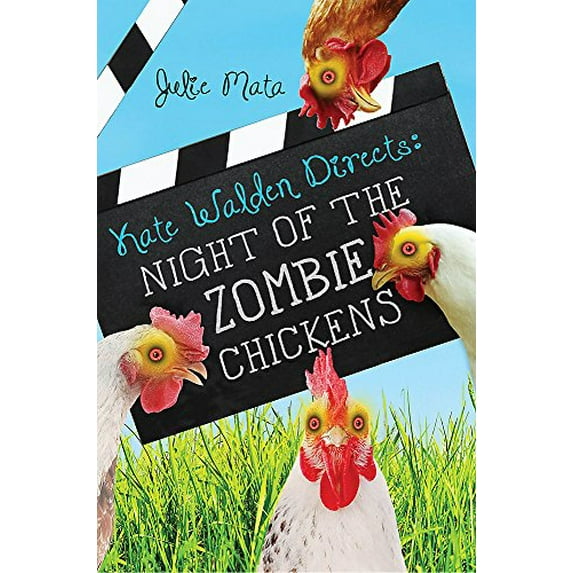 Pre-Owned Night of the Zombie Chickens (Kate Walden Directs, 1) (Paperback) 1484716647 9781484716649