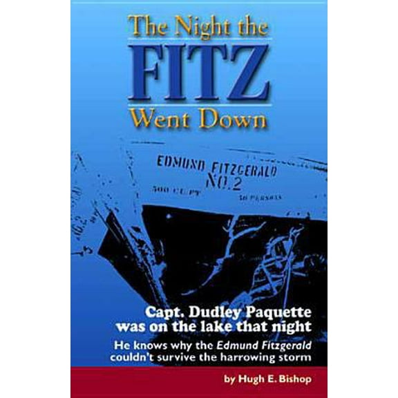 Pre-Owned The Night the Fitz Went Down (Paperback) 0942235371 9780942235371