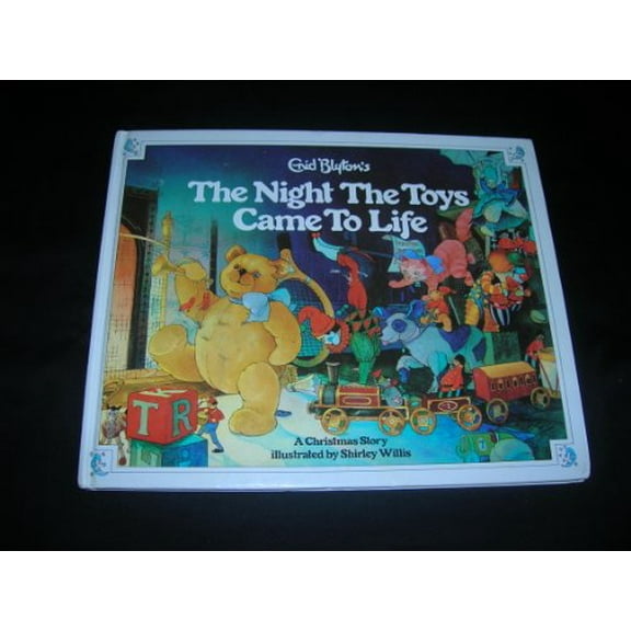 Pre-Owned The Night the Toys Came to Life (Hardcover) 0831763965 9780831763961