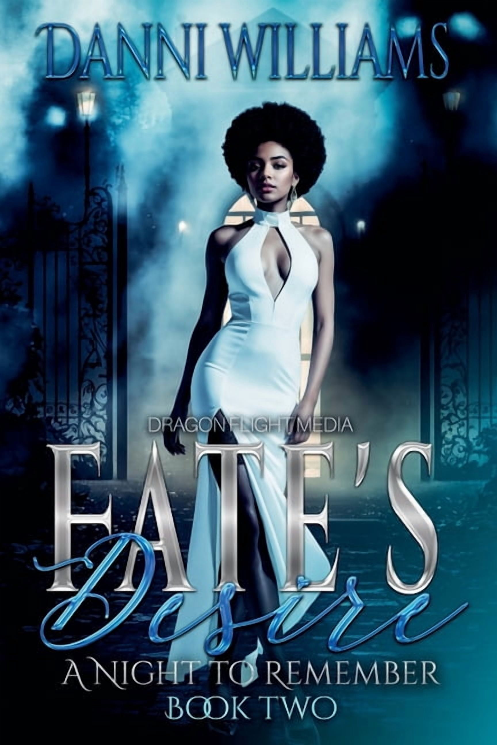 Night to Remember Fate's Desire, Book 2, (Paperback)