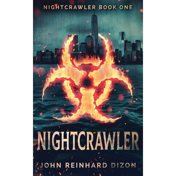 Nightcrawler Nightcrawler, Book 1, (Paperback)