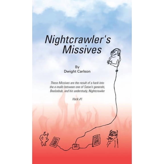 Nightcrawler's Missives (Hardcover)